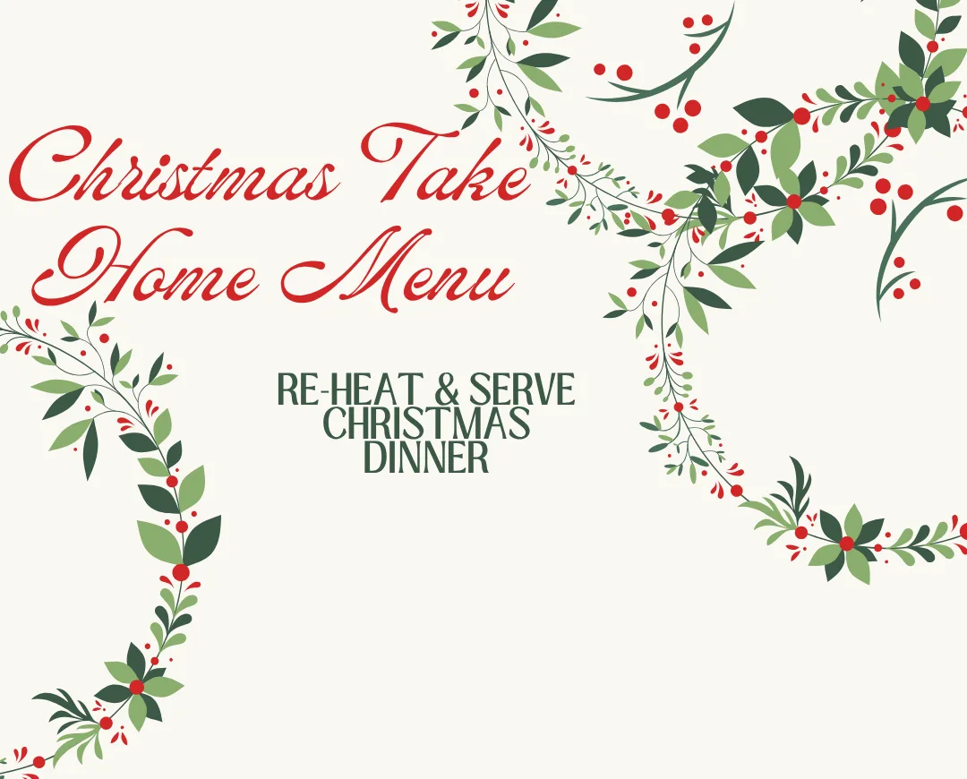 Christmas Take Home and Heat (For 2)